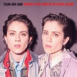 Tonight in the Dark We're Seeing Colors (Live) - Album by Tegan and ...