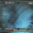 DJ Zinc – Beats By Design EP (2000, CD) - Discogs
