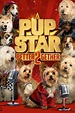 Pup Star: Better 2Gether: Trailer 2 - Trailers & Videos - Rotten Tomatoes