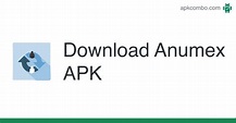 Anumex APK (Android App) - Free Download