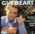 Les années Béart 1971 - 1974 volume 7 : CD album en Guy Béart : tous ...