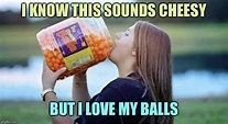 Image tagged in memes,balls - Imgflip