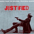 Justified (Music from the Original Television Series) - Compilation by ...