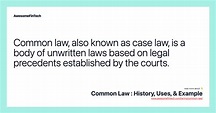 Common Law : History, Uses, & Example | AwesomeFinTech Blog
