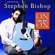 Best of Stephen Bishop by : Amazon.co.uk: CDs & Vinyl