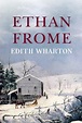 Ethan Frome by Edith Wharton (2015, Trade Paperback) for sale online | eBay