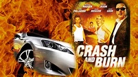 Crash and Burn (2008) - AZ Movies