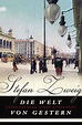 Die Welt von gestern von Stefan Zweig: Buch kaufen | Ex Libris