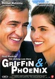 Griffin & Phoenix (2006) movie posters
