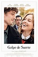 Tráiler español de 'Golpe de suerte', una película escrita y dirigida ...