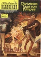 Illustrierte Klassiker # 105 - Die letzten Tage von Pompeji