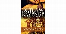 Outlaw Revenge (Back Down Devil MC, #1) by London Casey