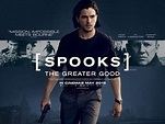 Spooks: The Greater Good - Wikipedia