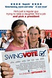 Swing Vote Movie Poster (#2 of 3) - IMP Awards