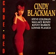 Jazz solo....o con leche: CINDY BLACKMAN / CODE RED . 1992.