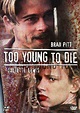 Too Young To Die: DVD oder Blu-ray leihen - VIDEOBUSTER.de