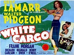 White Cargo Hedy Lamarr Walter Pidgeon 1942 Movie Poster | Walter ...