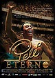 Filme - Pelé Eterno - 2004