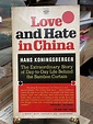 Love and Hate in China | Hans Koningsberger | 1st printing