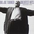 Big Joe Turners Greatest Hits: Amazon.co.uk: CDs & Vinyl