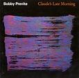 Musica degradata: Bobby Previte - Claude's late morning (1988)