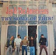 Jay & The Americans - Try Some Of This! (1967, Vinyl) | Discogs