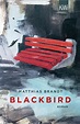 Blackbird von Matthias Brandt. Bücher | Orell Füssli