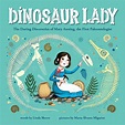 Book Review: Dinosaur Lady: The Daring Discoveries of Mary Anning, the ...