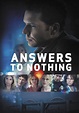 Answers to Nothing streaming: where to watch online?