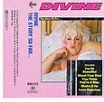 Divine - The Story So Far... (1984, Cassette) | Discogs