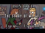 Bon Jovi - The story of my life // letra español - YouTube