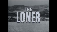 The Loner - TV Series Opening - YouTube