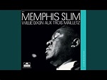 Memphis Slim & Willie Dixon - Aux Trois Mailletz | Releases | Discogs