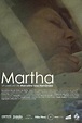 Martha (2010) - FilmAffinity