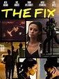 Watch The Fix | Prime Video
