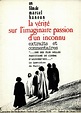 La Vérité sur l'imaginaire passion d'un inconnu de Marcel Hanoun (1973 ...