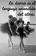 Imágenes con frases del Día Internacional de la Danza para compartir ...