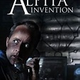 The Alpha Invention - Rotten Tomatoes