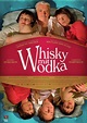 Whisky & Vodka (2009) - FilmAffinity