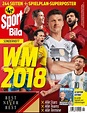 SPORT BILD Sonderheft WM 2018 - Zeitschrift als ePaper im iKiosk lesen
