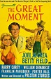 The Great Moment (1944 film) - Alchetron, the free social encyclopedia