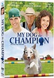 My Dog the Champion DVD review and giveaway - ToBeThode