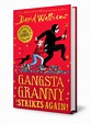 Gangsta Granny Strikes Again! - The World of David Walliams