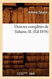 Litterature- Oeuvres Complètes de Tabarin. II. (Éd.1858), Antoine ...