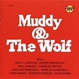 El Rincon del Rock and Blues: Muddy Waters & Howlin' Wolf - Muddy & The ...