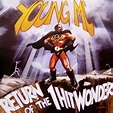 Young MC - Return Of The 1 Hit Wonder Lyrics and Tracklist | Genius