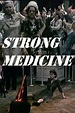 Strong Medicine - Película 1981 - Cine.com