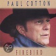 Firebird, Paul Cotton | CD (album) | Muziek | bol