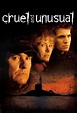 Cruel and Unusual (2001) - George Mihalka | Synopsis, Characteristics ...