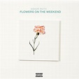 Asher Roth 'Flowers On The Weekend' Album Stream, Cover Art & Tracklist ...